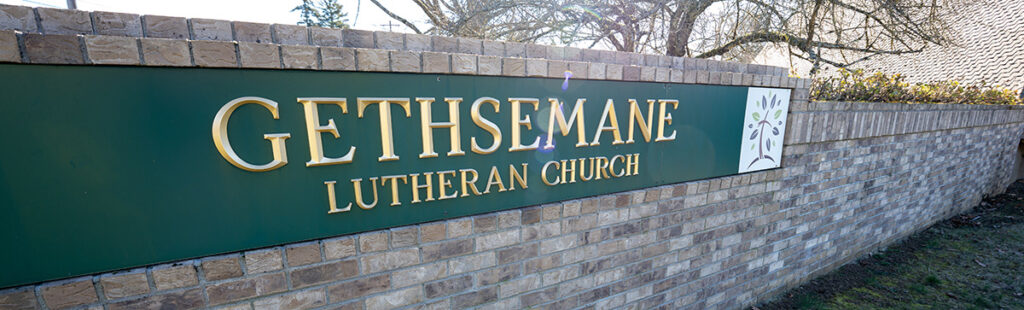 Gethsemane Lutheran Church sign outside the church building